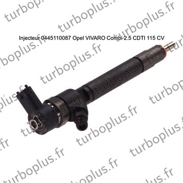 Injecteur Opel VIVARO Combi 2.5 CDTI 115 CV 0445110087