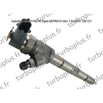 Injecteur Opel ASTRA H Van 1.9 CDTI 120 CV 0445110276